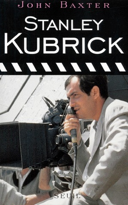 Emprunter Stanley Kubrick. Biographie livre