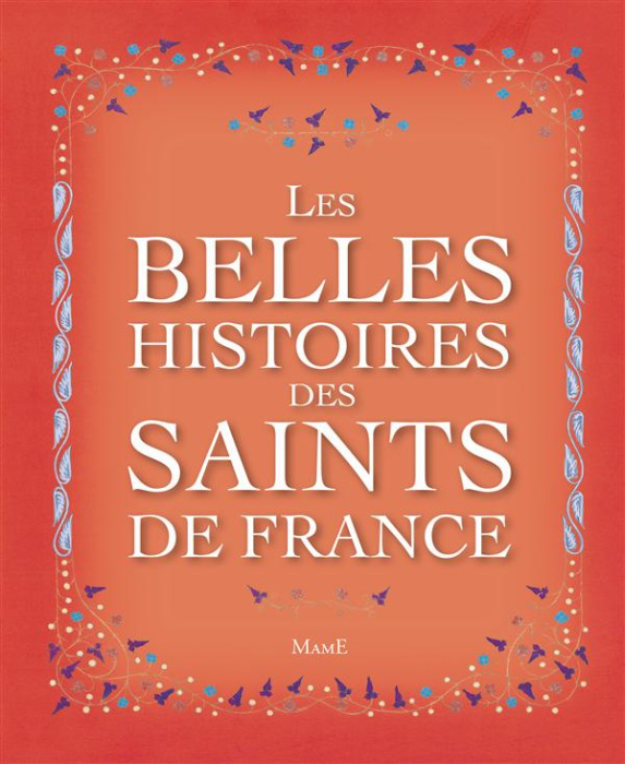 Emprunter Les belles histoires des saints de France livre