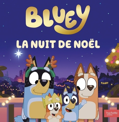 Emprunter Bluey : La nuit de Noël livre