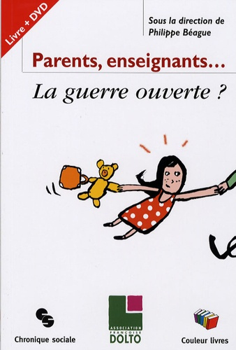 Emprunter Parents/Enseignants... La guerre ouverte ? Avec 1 DVD livre