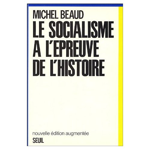 Emprunter Le socialisme à l'épreuve de l'histoire. Edition revue et augmentée livre