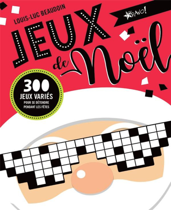 Emprunter Jeux de Nöel. 275 jeux variés pour se détendre pendant les fêtes livre