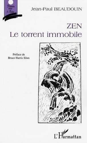 Emprunter Zen.. Le torrent immobile livre