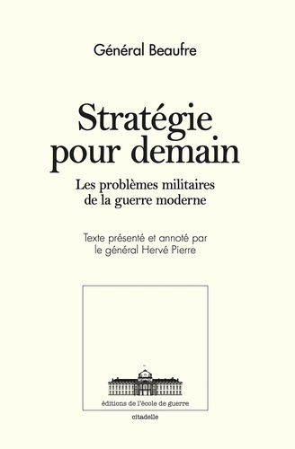 Emprunter Stratégie pour demain. Les problèmes militaires de la guerre moderne livre