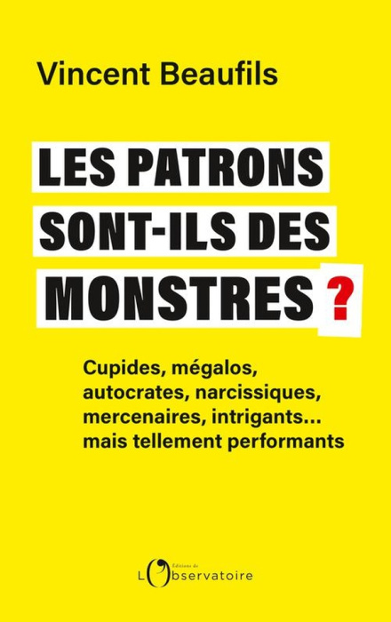 Emprunter Les patrons sont-ils des monstres ? livre