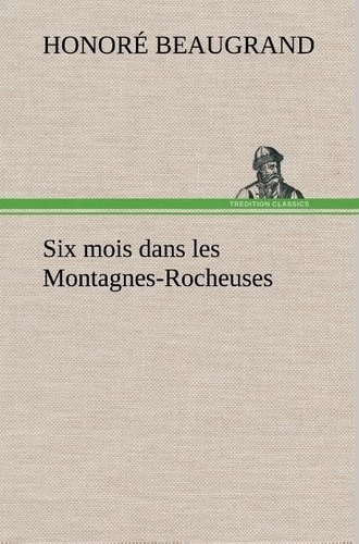Emprunter Six mois dans les Montagnes-Rocheuses livre