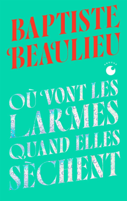 Emprunter Où vont les larmes quand elles sèchent. Edition collector livre