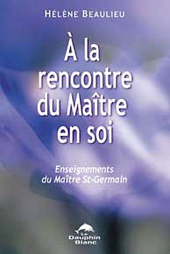 Emprunter A LA RENCONTRE DU MAITRE EN SOI livre