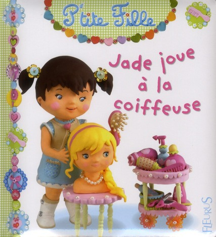 Emprunter Jade joue à la coiffeuse livre