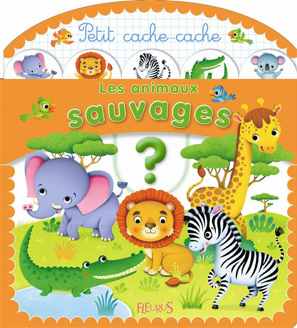 Emprunter Les animaux sauvages livre