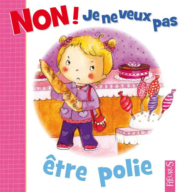 Emprunter Non! Je ne veux pas être polie livre
