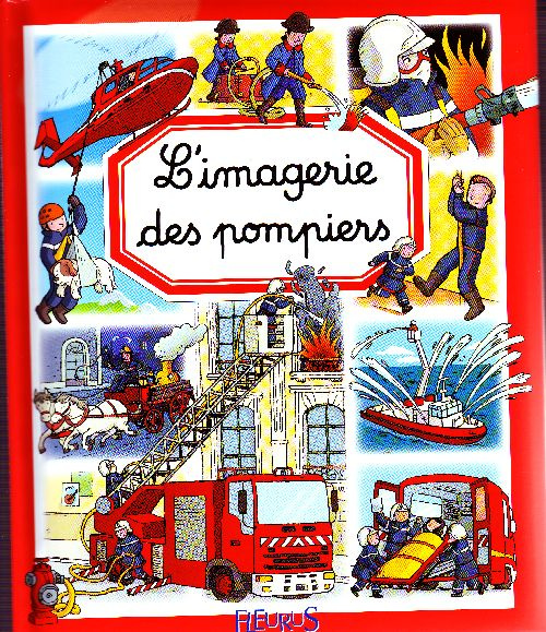 Emprunter L'imagerie des pompiers livre