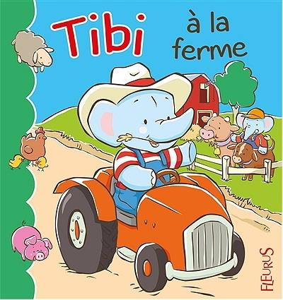 Emprunter Tibi à la ferme livre