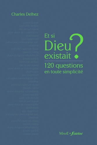 Emprunter Et si Dieu existait ?. 120 questions en toute simplicité livre