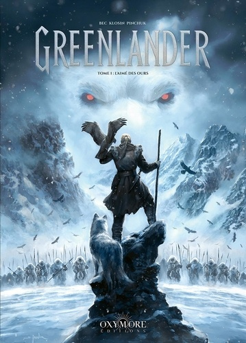 Emprunter Greenlander. Tome 1, L'Aimé des ours livre