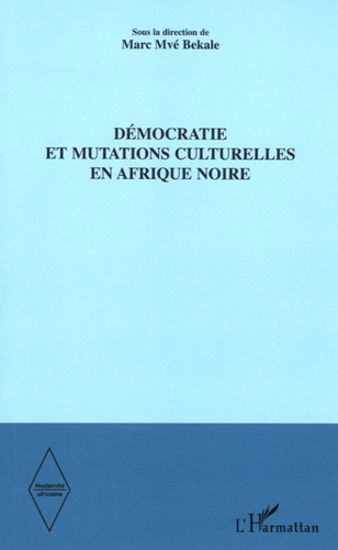 Emprunter Démocratie et mutations culturelles en Afrique Noire livre