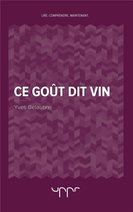 Emprunter Ce goût dit vin livre