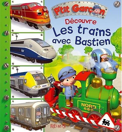 Emprunter Découvre les trains avec Bastien livre