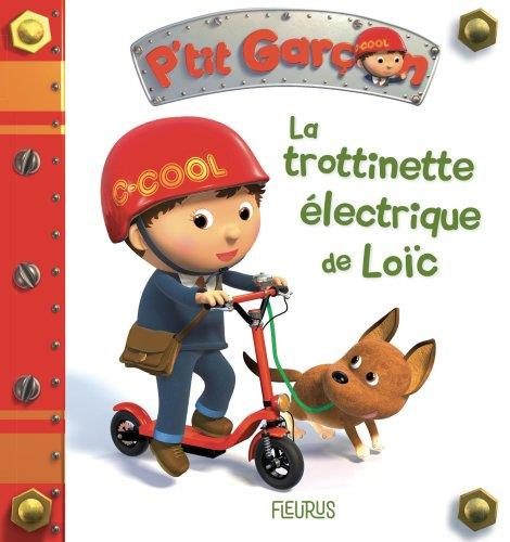 Emprunter La trottinette électrique de Loïc livre