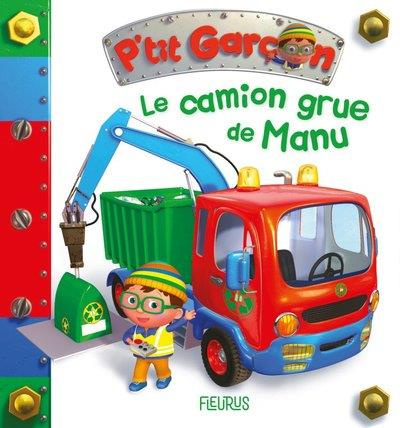Emprunter Le camion-grue de Manu livre