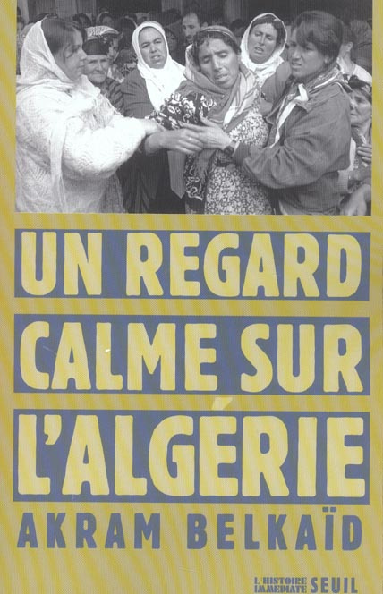 Emprunter Un regard calme sur l'Algérie livre