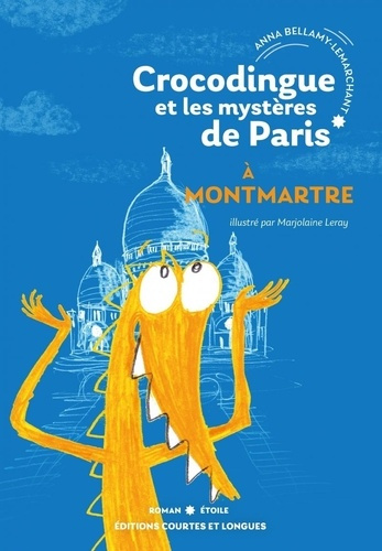 Emprunter Crocodingue et les mystères de Paris : A Montmartre livre