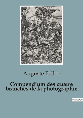 Emprunter Compendium des quatre branches de la photographie. Les secrets des débuts de la photographie révélés livre