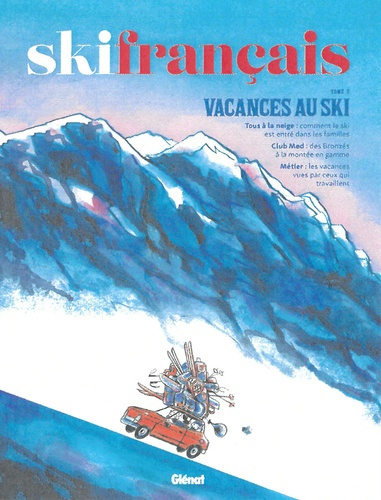 Emprunter Ski Français. Tome 7, Vacances au ski livre