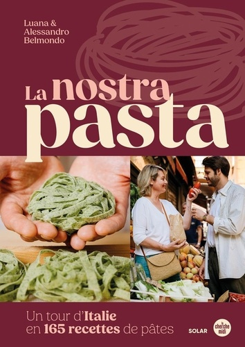 Emprunter La nostra pasta. Un tour d'Italie de la pâtes. Histoire, techniques et recettes livre