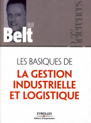 Emprunter Les basiques de la gestion industrielle et logistique livre