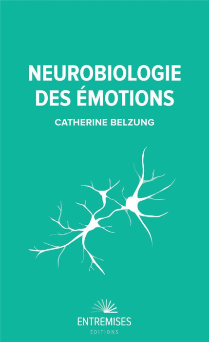 Emprunter Neurobiologie des émotions livre