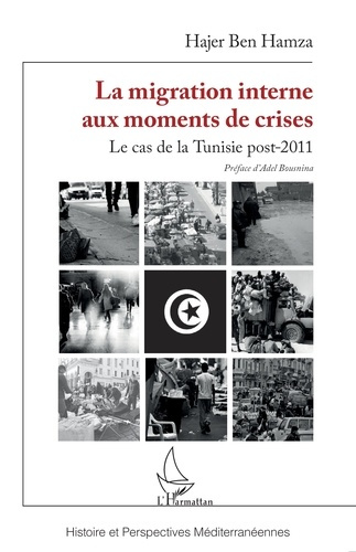 Emprunter La migration interne aux moments de crises. Le cas de la Tunisie post-2011 livre