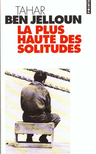 Emprunter La plus haute des solitudes. Misère sexuelle d'émigrés nord-africains livre