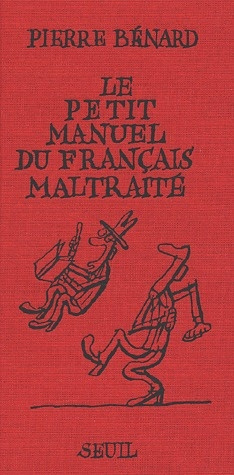 Emprunter Le petit manuel du Français maltraité livre