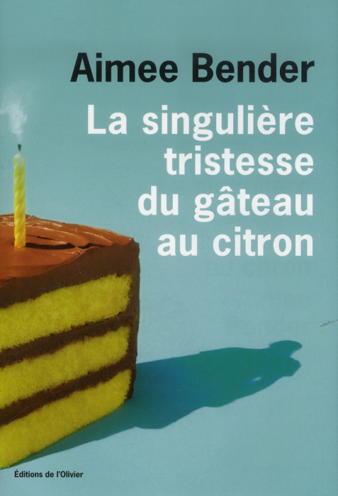Emprunter La singulière tristesse du gâteau au citron livre