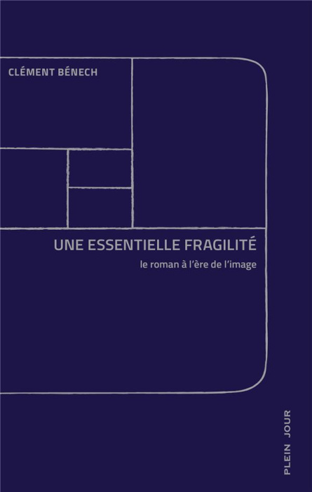 Emprunter Une essentielle fragilité. Le roman à l'ère de l'image livre