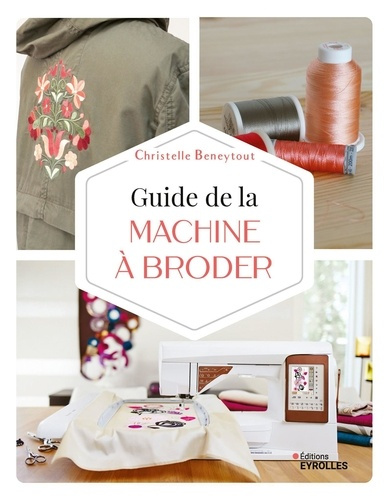 Emprunter Guide de la machine à broder livre