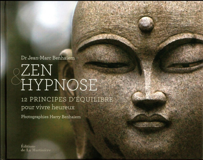 Emprunter Zen & hypnose. 12 principes d'équilibre pour vivre heureux livre