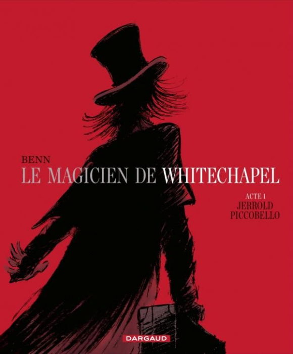 Emprunter Le magicien de Whitechapel Tome 1 : Jerrold Piccobello livre