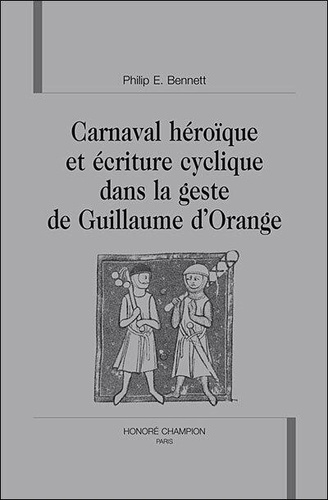 Emprunter CARNAVAL HEROIQUE ET ECRITURE CYCLIQUE DANS LA GESTE DE GUILLAUME D'ORANGE. livre