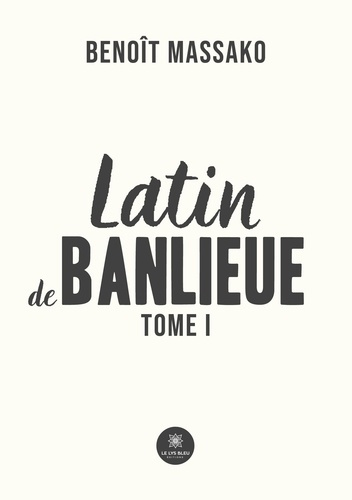 Emprunter LATIN DE BANLIEUE livre