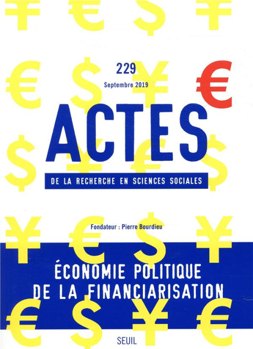 Emprunter Actes de la recherche en sciences sociales N° 229, septembre 2019 : Economie politique de la financi livre