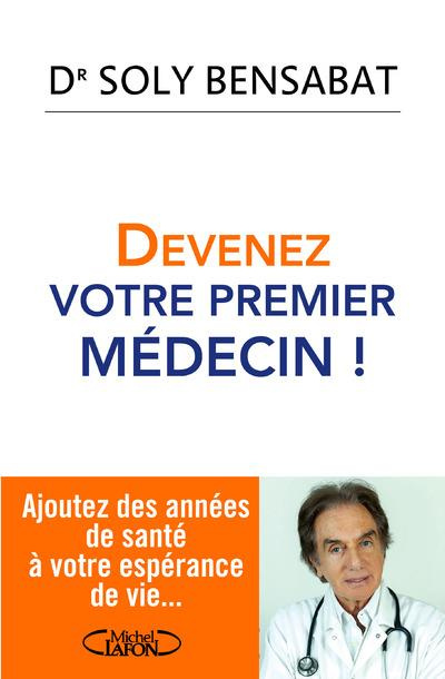 Emprunter Devenez votre premier médecin ! Ajoutez des années de santé à votre espérance de vie livre