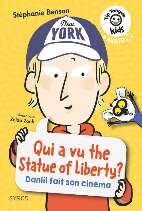 Emprunter Qui a vu the Statue of Liberty ? Daniil fait son cinéma, Textes en français et anglais livre