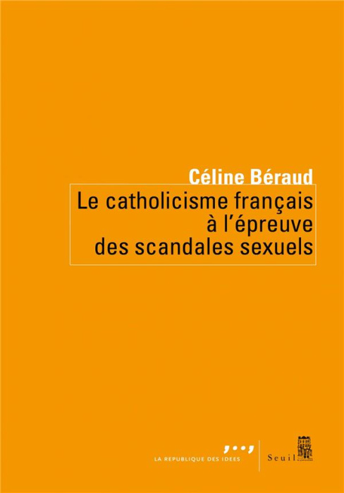 Emprunter Le catholicisme français à l'épreuve des scandales sexuels livre