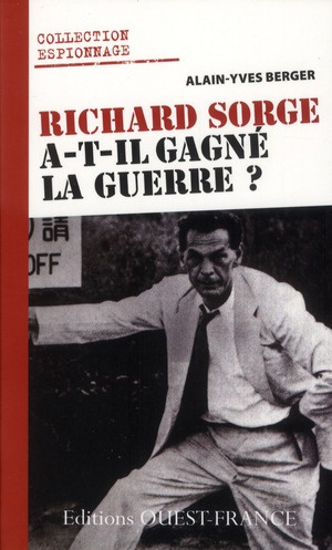 Emprunter Richard Sorge a-t-il gagné la guerre ? livre