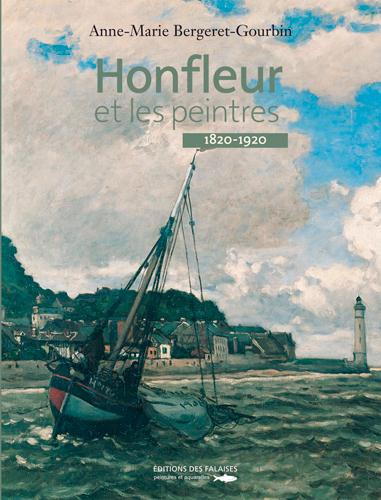 Emprunter Honfleur et les peintres. 1820-1920 livre