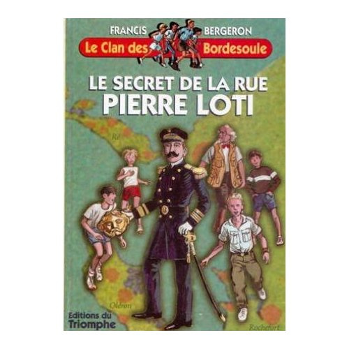 Emprunter Le secret de la Rue Pierre Loti livre