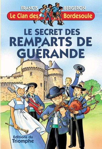 Emprunter Le secret de remparts de Guérande livre