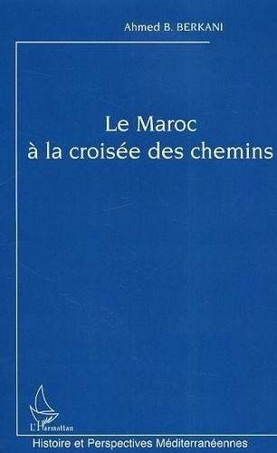 Emprunter Le maroc à la croisée des chemins livre